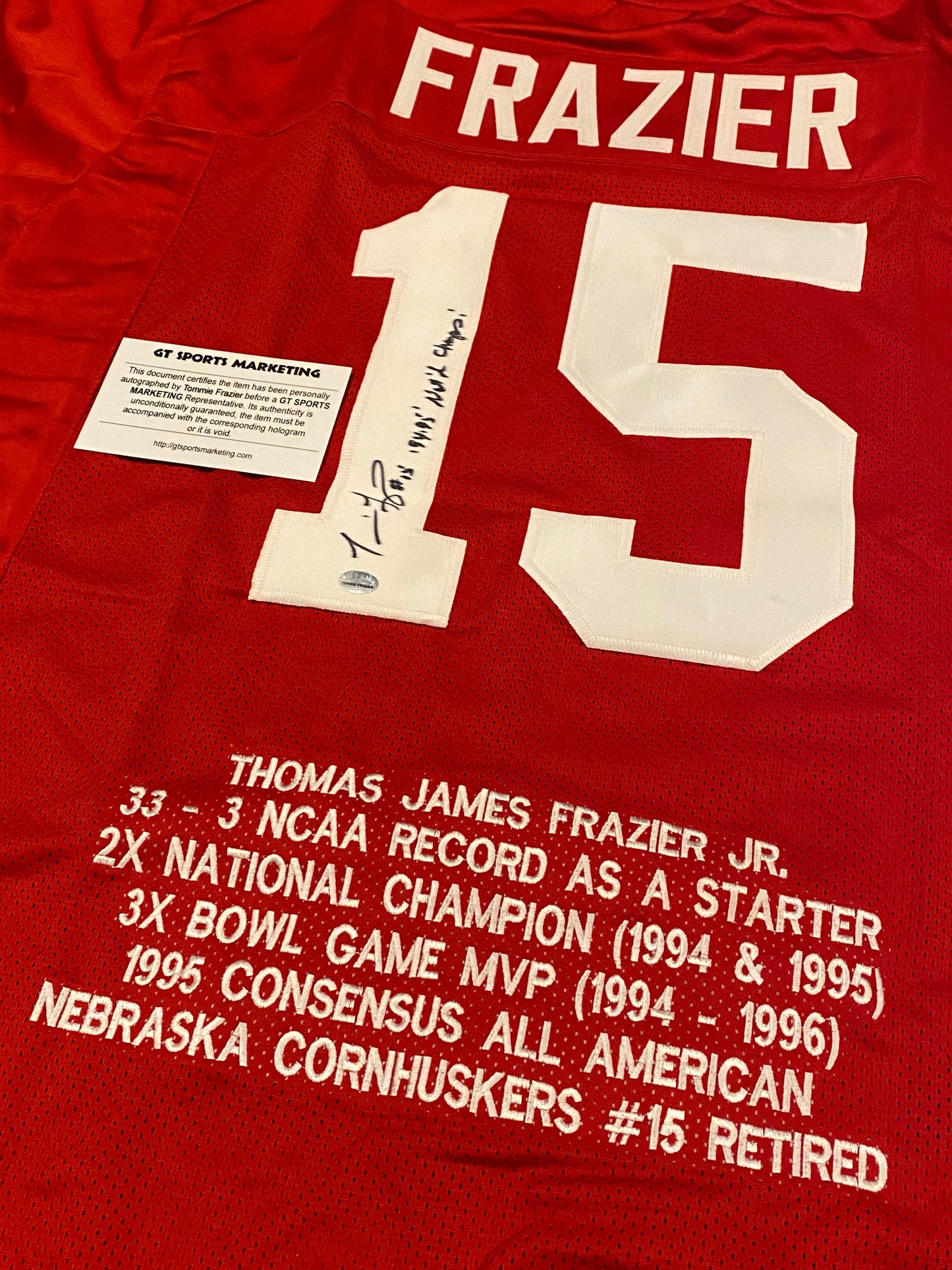 Tommie Frazier signed custom jersey Nebraska inscribed "'94-95 Nat. Champs" (GT Sports Marketing COA)